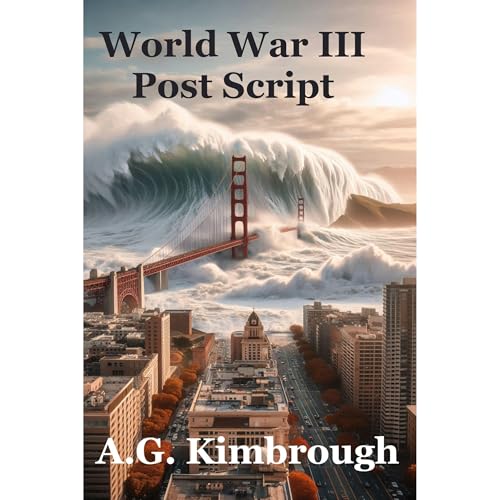 World War III Postscript by A.G. Kimbrough