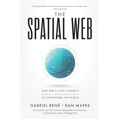 The Spatial Web by Gabriel René