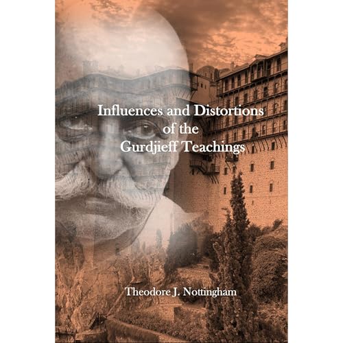 Influences and Distortions of the Gurdjieff Teachings