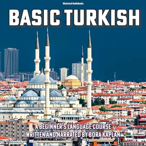 Basic Turkish by Bora Kaplan