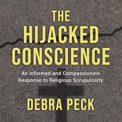 The Hijacked Conscience by Debra Peck