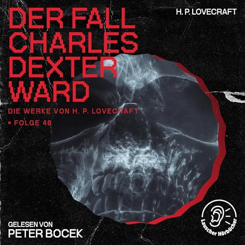 Der Fall Charles Dexter Ward