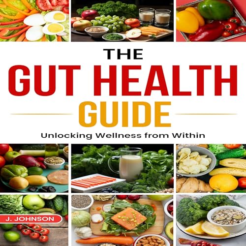 The Gut Health Guide