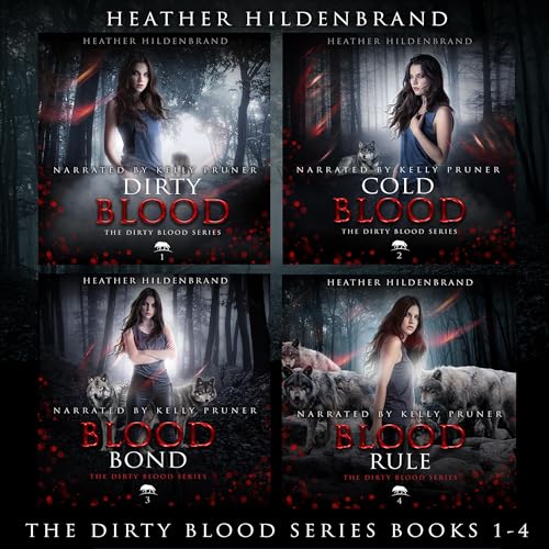 Dirty Blood Series Box Set, Books 1-4