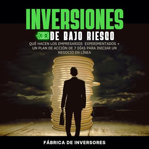 Inversiones de bajo riesgo [Low Risk Investments]