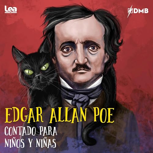 Edgar Allan Poe, cuentos de terror contados para niños [Edgar Allan Poe, Horror Stories Told for Children] by Edgar Allan Poe