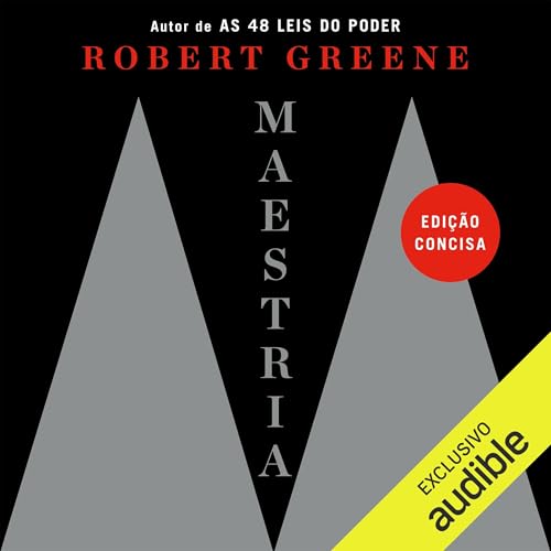 Maestria: Edição concisa [Mastery: Concise Edition]