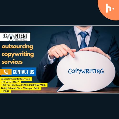 The Strategic Benefits of Outsourcing Copywriting Services to The Content Story