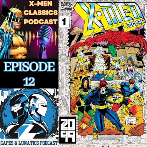 X-Men Classics Ep #12: X-Men 2099 #1-#4 by Unknown