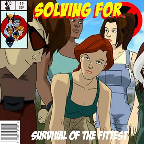 X-Men Evolution: Survival of the Fittest by Unknown