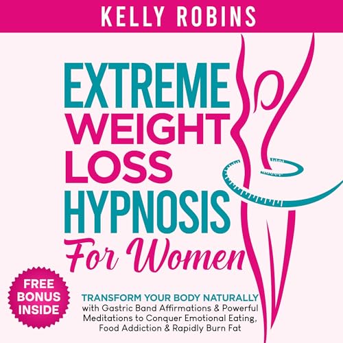 Extreme Weight Loss Hypnosis for Women