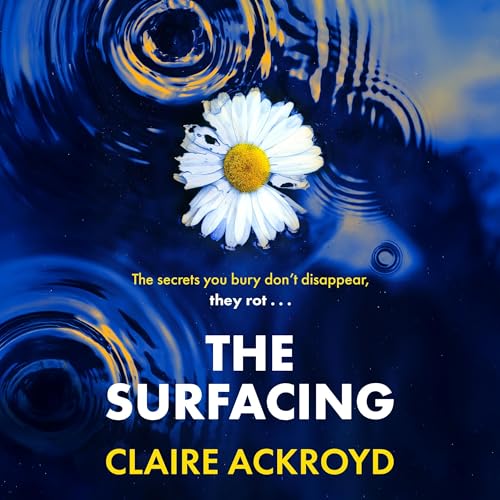 The Surfacing by Claire Ackroyd