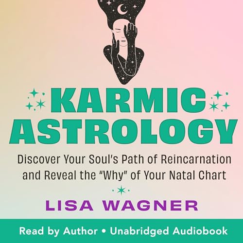 Karmic Astrology by Lisa Wagner