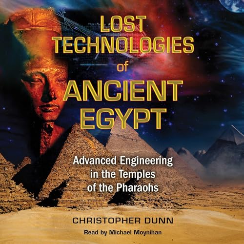 Lost Technologies of Ancient Egypt