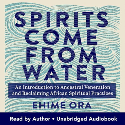 Spirits Come from Water by Ehime Ora