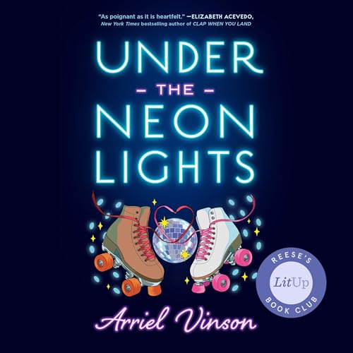 Under the Neon Lights by Arriel Vinson