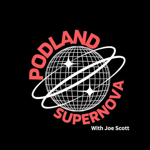 PodLand SuperNova by Joe Scott