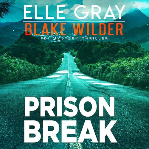 Prison Break by Elle Gray