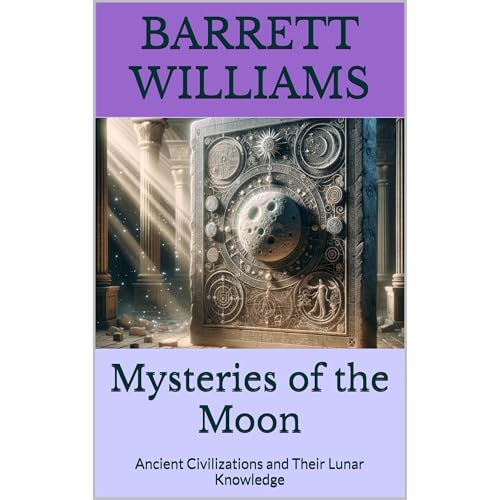 Mysteries of the Moon by Barrett Williams