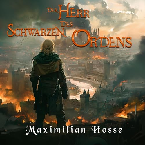Der Herr des schwarzen Ordens [The Lord of the Black Order] by Maximilian Hosse