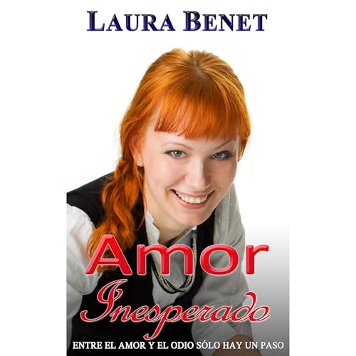 Amor Inesperado by Laura Benet