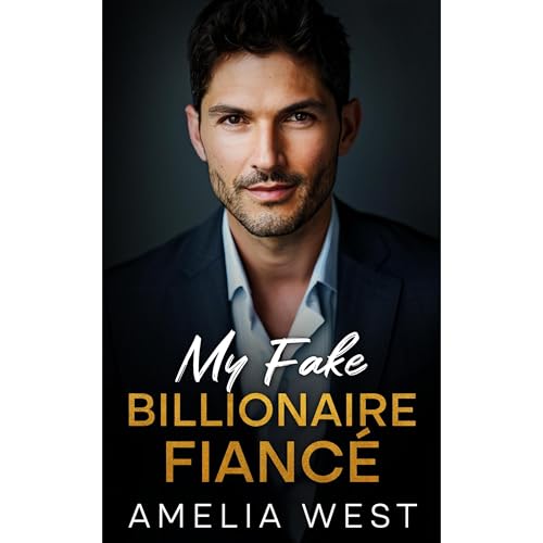 My Fake Billionaire Fiancé