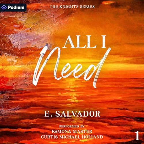 All I Need by E. Salvador