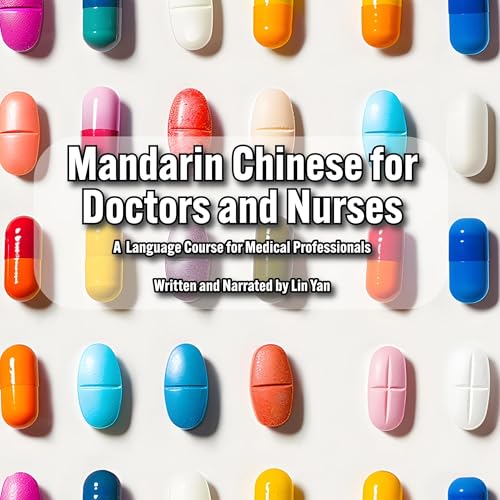 Mandarin Chinese for Doctors and Nurses