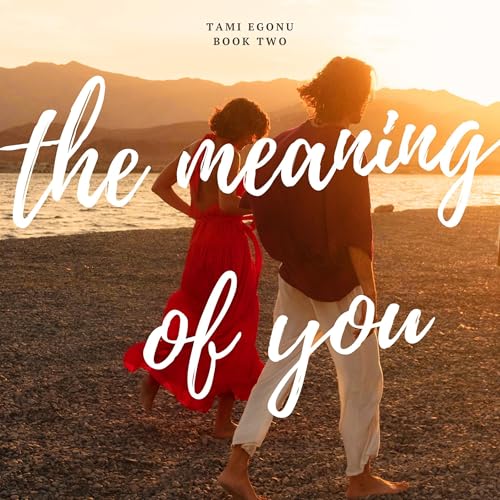 The Meaning of You