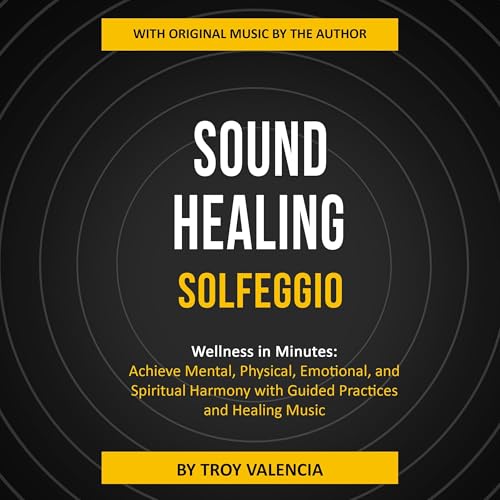 Sound Healing: Solfeggio