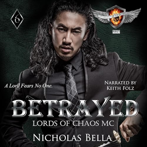 Betrayed: Lords of Chaos MC