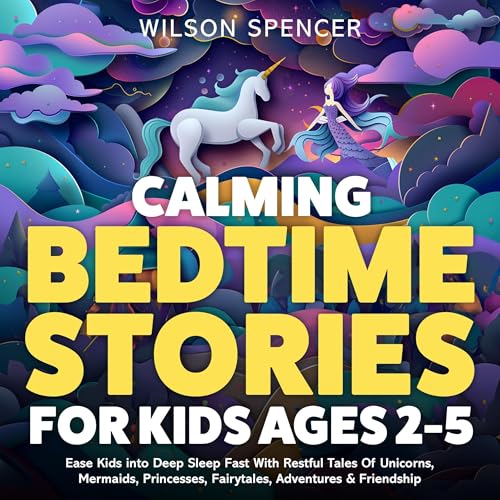 Calming Bedtime Stories for Kids Ages 2-5