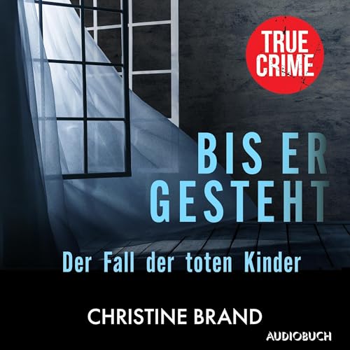 Bis er gesteht by Christine Brand