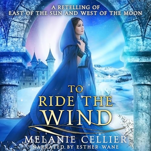 To Ride the Wind by Melanie Cellier
