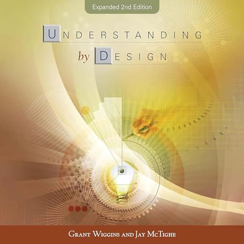 Understanding by Design, 2nd Expanded Edition by Grant Wiggins