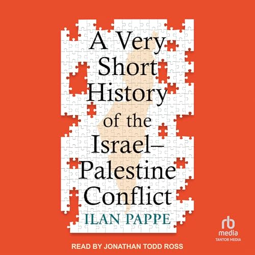 A Very Short History of the Israel–Palestine Conflict