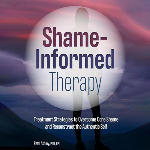 Shame-Informed Therapy