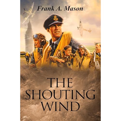 The Shouting Wind by Frank A. Mason