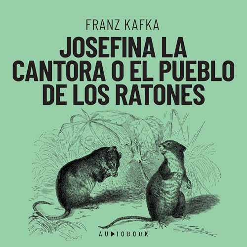 Josefina la cantora o el pueblo de los ratones