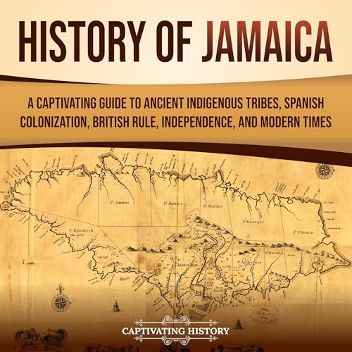 History of Jamaica by Captivating History