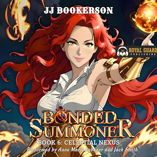 Celestial Nexus: A Summoner Fantasy LitRPG