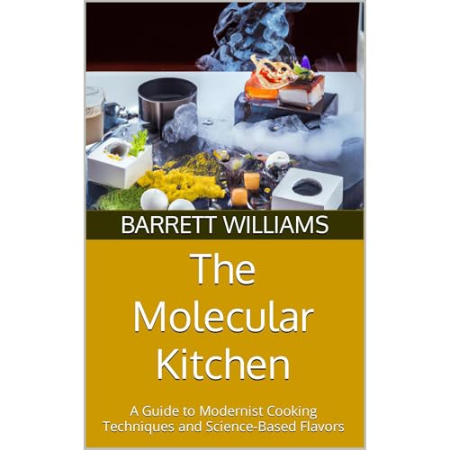 The Molecular Kitchen by Barrett Williams