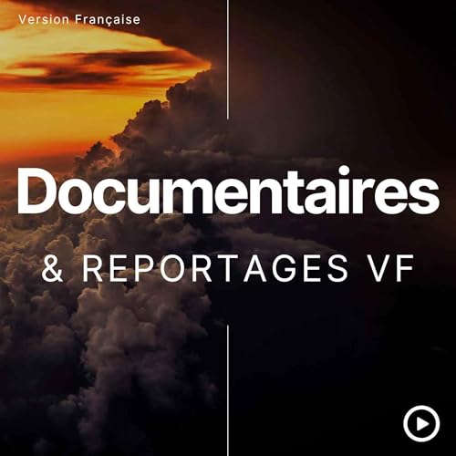Immersion Podcast | Documentaires Français Intéressants VF | Docs Reportages & Emissions 2024 by Immersion DOCS Podcast 