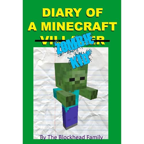 Diary Of A Minecraft Villager (Zombie) Kid