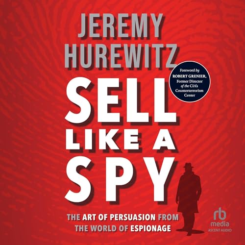 Sell Like A Spy by Jeremy Hurewitz