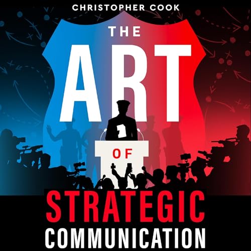 The Art of Strategic Communication