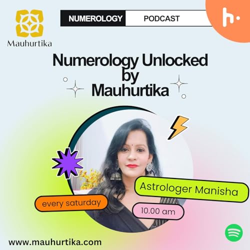 Numerology Unlocked by Mauhurtika Astrology by Mauhurtika Astrology