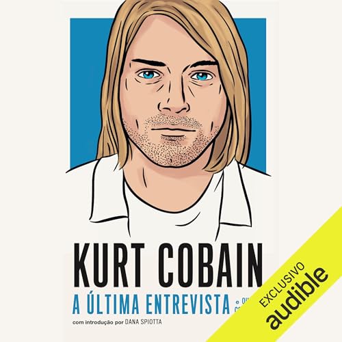 Kurt Cobain (Portuguese Edition) by Kurt Cobain