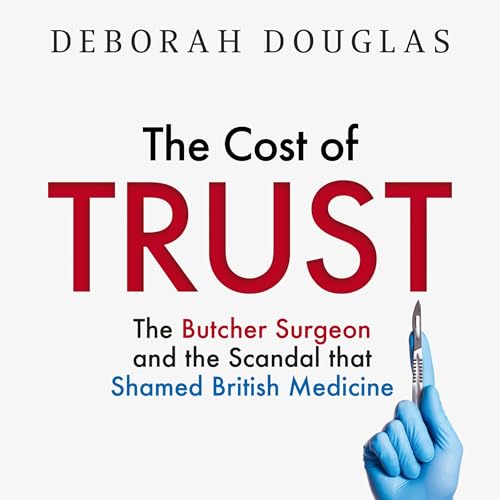 The Cost of Trust by Deborah Douglas