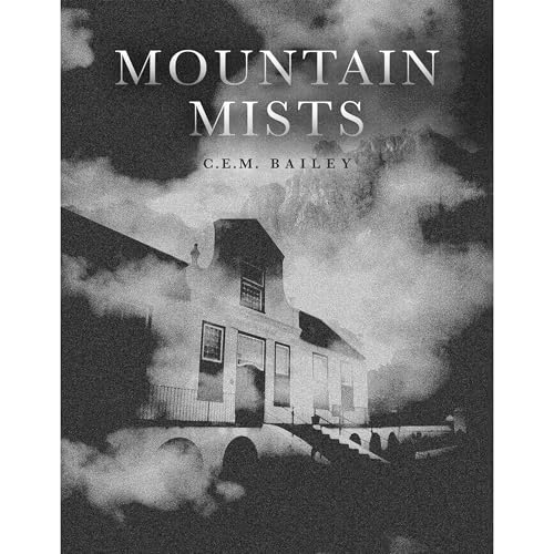 Mountain Mists by CEM Bailey